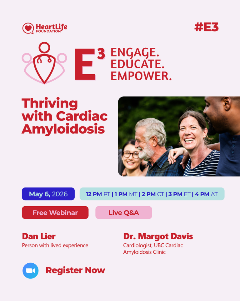 Event poster for HeartLife Foundation E3 webinar: 'Thriving with Cardiac Amyloidosis' with Dan Lier and Dr. Margot Davis, May 6, 2026.